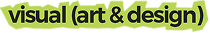 visual (art & design)
